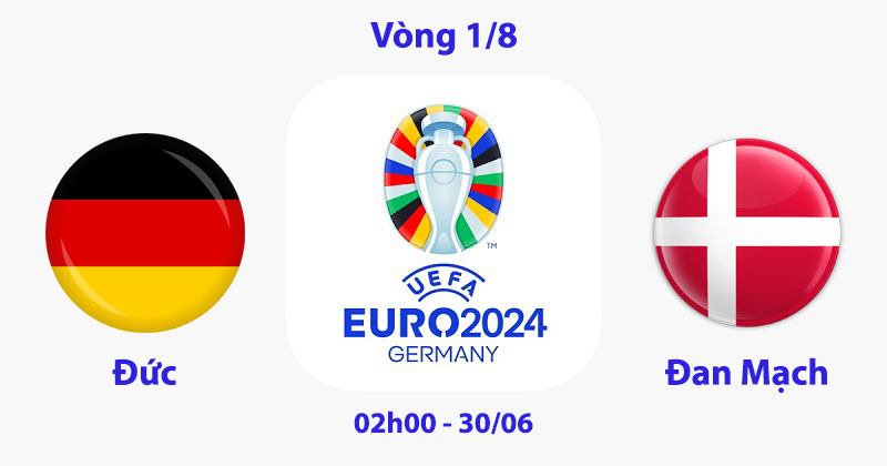 Đức vs Đan Mạch euro 2024 cmd368vne